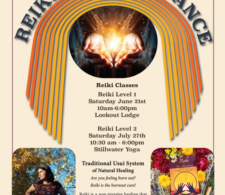 SUMMER SOLSTICE REIKI Class at Lookout Lodge in Bend!